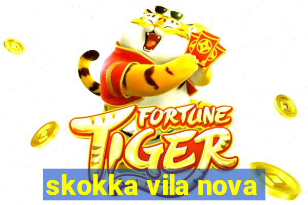 skokka vila nova